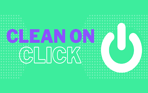Clean on Click from Chrome web store to be run with OffiDocs Chromium online Clean on Click from Chrome web store to be run with OffiDocs Chromium online