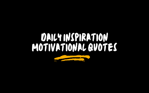 Daily Inspiration Motivational Quotes from Chrome web store to be run with OffiDocs Chromium online Daily Inspiration Motivational Quotes from Chrome web store to be run with OffiDocs Chromium online