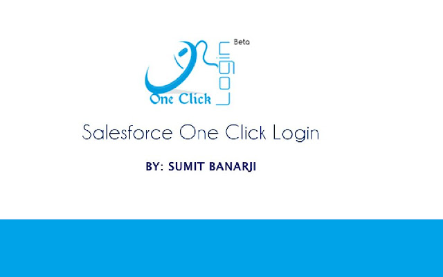 One Click Salesforce Login from Chrome web store to be run with OffiDocs Chromium online One Click Salesforce Login from Chrome web store to be run with OffiDocs Chromium online