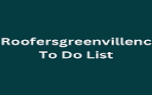 Roofersgreenvillenc To Do List from Chrome web store to be run with OffiDocs Chromium online Roofersgreenvillenc To Do List from Chrome web store to be run with OffiDocs Chromium online