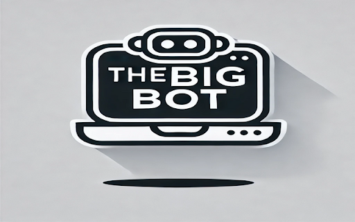 TheBigBot Extension from Chrome web store to be run with OffiDocs Chromium online TheBigBot Extension from Chrome web store to be run with OffiDocs Chromium online