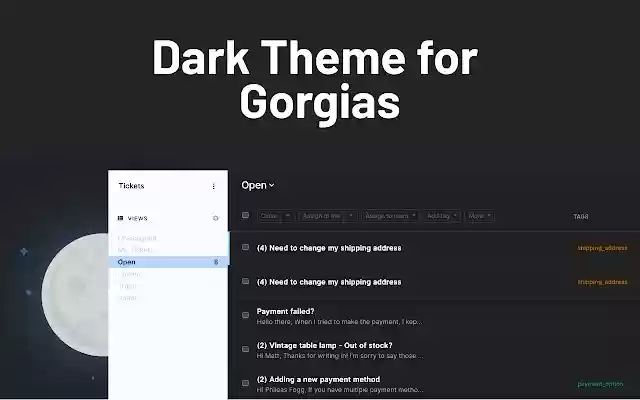 Dark mode for Gorgias from Chrome web store to be run with OffiDocs Chromium online Dark mode for Gorgias from Chrome web store to be run with OffiDocs Chromium online