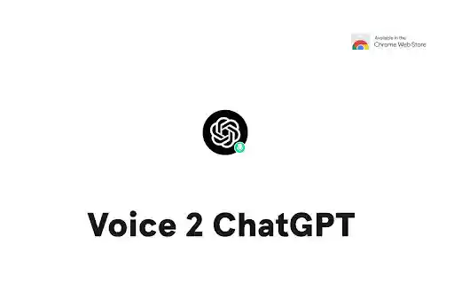 Voice 2 ChatGPT from Chrome web store to be run with OffiDocs Chromium online Voice 2 ChatGPT from Chrome web store to be run with OffiDocs Chromium online