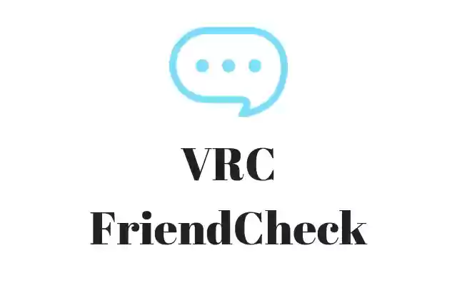 VRCFriendCheck from Chrome web store to be run with OffiDocs Chromium online VRCFriendCheck from Chrome web store to be run with OffiDocs Chromium online